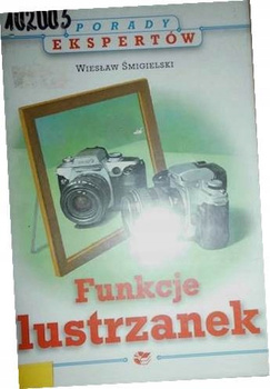 Funkcje lustrzanek. Porady ekspertów