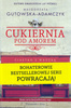 Ciastko z wróżbą. Cukiernia Pod Amorem. Tom 4