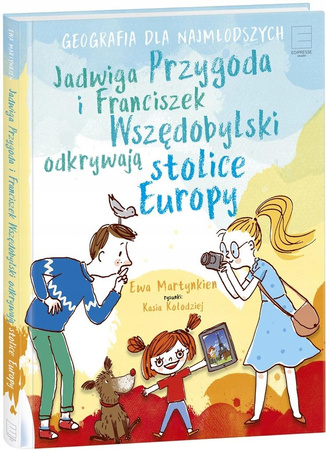 Jadwiga Przygoda i Franciszek Wszędobylski odkrywają stolice Europy Ewa