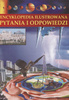 Encyklopedia ilustrowana. Pytania i odpowiedzi Praca zbiorowa