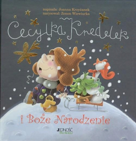 Cecylka Knedelek i Boże Narodzenie Joanna Krzyżanek