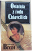 Ostatnia z rodu Chiavellich Madeleine Brent