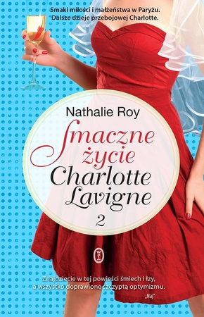 Smaczne życie Charlotte Lavigne. Tom 2