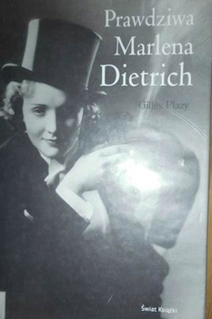 Prawdziwa Marlena Dietrich Gilles Plazy