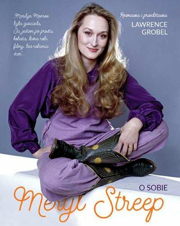 KSIĄŻKA MERYL STREEP LAWRENCE GROBEL