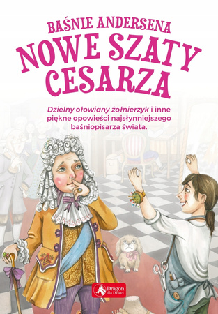 Nowe szaty cesarza. Baśnie Andersena