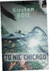 To nie Chicago Kirsten Boie