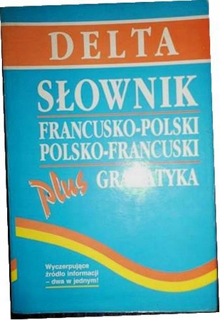 Słownik francusko-polski polsko-francuski Praca zbiorowa