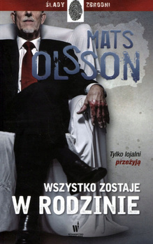 Wszystko zostaje w rodzinie Mats Olsson