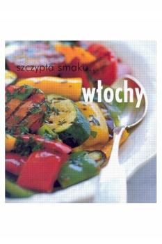 Szczypta Smaku... Włochy