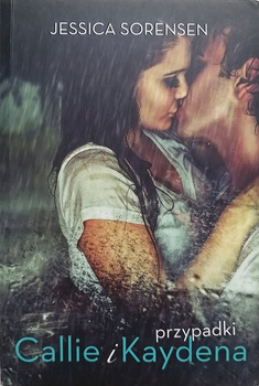 Przypadki Callie i Kaydena Jessica Sorensen