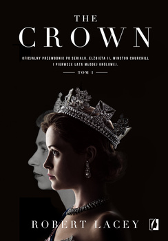 The Crown. Oficjalny przewodnik po serialu. Elżbieta II, Winston Churchill