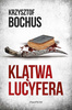 Klątwa Lucyfera Krzysztof Bochus