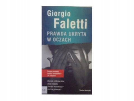 Prawda ukryta w oczach Giorgio Faletti