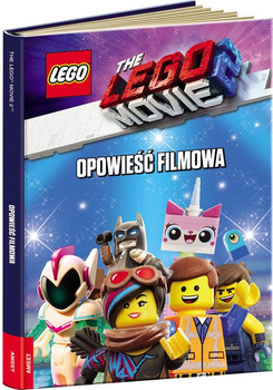 The LEGO Movie 2. Opowieść filmowa