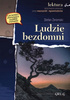 Ludzie bezdomni. Wydanie z opracowaniem