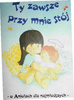 Ty zawsze przy mnie stój Praca zbiorowa