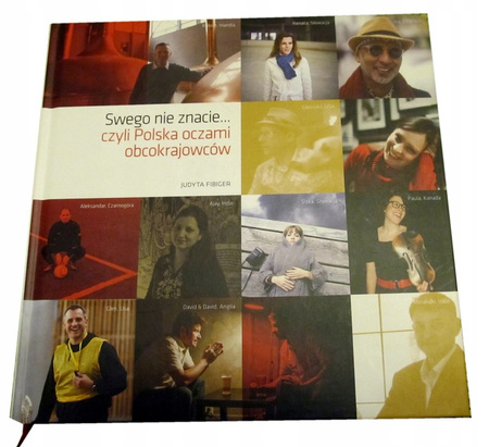 Swego nie znacie... czyli Polska oczami obcokrajowców Judyta Fibiger
