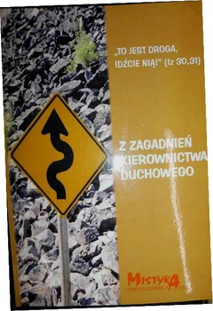 Z zagadnień kierownictwa duchowego Praca zbiorowa