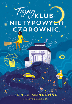 KSIĄŻKA TAJNY KLUB NIETYPOWYCH CZAROWNIC SANGU MANDANNA