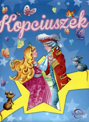 Bajkolandia. Kopciuszek Praca zbiorowa
