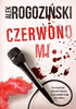 Czerwono mi Alek Rogoziński