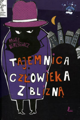 KSIĄŻKA TAJEMNICA CZŁOWIEKA Z BLIZNĄ PAWEŁ BERĘSEWICZ