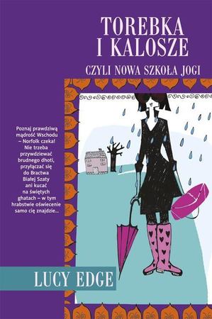 Torebka i kalosze czyli nowy klub yogi