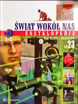 Encyklopedia dla dzieci i rodziców nr 23 A-Z Praca zbiorowa