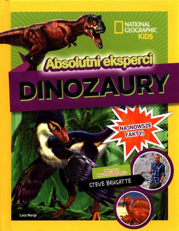 Dinozaury. Absolutni eksperci. National Geographic Kids