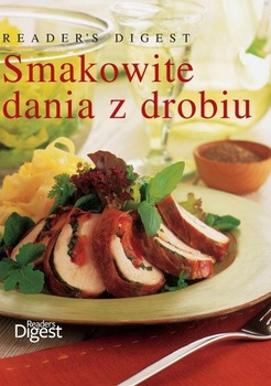 Smakowite dania z drobiu Praca zbiorowa