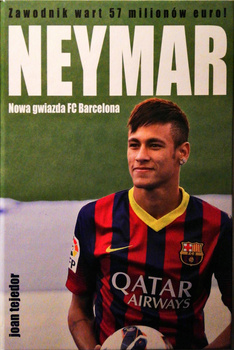 Neymar. Nowa gwiazda FC Barcelona