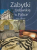Zabytki Żydowskie w Polsce