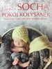 KSIĄŻKA POKÓJ KOŁYSANEK NATASZA SOCHA