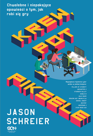 KSIĄŻKA KREW POT I PIKSELE JASON SCHREIER