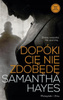 Dopóki cię nie zdobędę Samantha Hayes