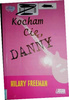 Kocham Cię, Danny Hilary Freeman