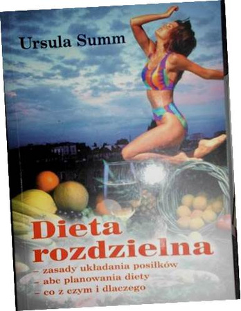 Dieta rozdzielna Ursula Summ