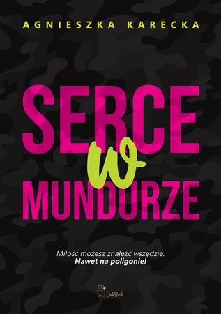 Serce w mundurze Agnieszka Karecka