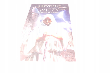 Rezydent wieży księga 1 Andrzej Tuchorski