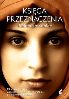 KSIĄŻKA KSIĘGA PRZEZNACZENIA PARINOUSH SANIEE