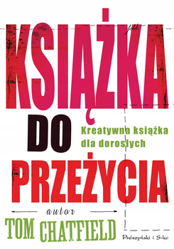 Książka do przeżycia Tom Chatfield