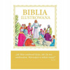 Biblia ilustrowana - Jezus z Apostolami Praca zbiorowa