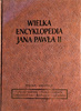 Wielka Encyklopedia Jana Pawła II Tom XLII Praca zbiorowa