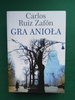 Gra anioła Carlos Ruiz Zafon