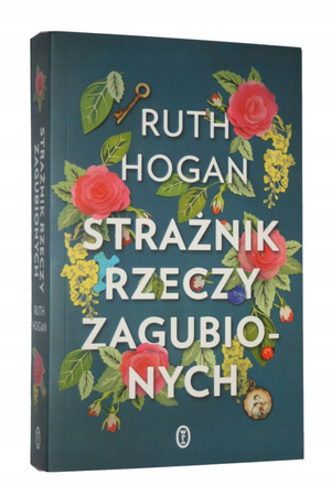 Strażnik rzeczy zagubionych Ruth Hogan