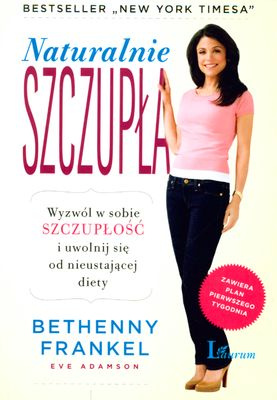 Naturalnie szczupła Eve Adamson, Frankel Bethenny