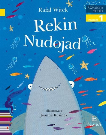 Czytam sobie Rekin nudojad poziom 1 Rafał Witek