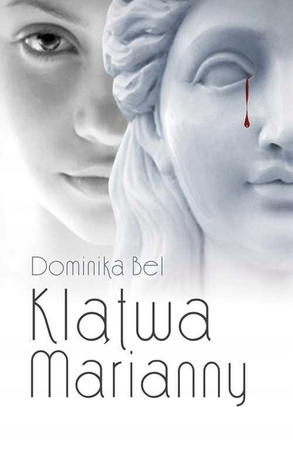 Klątwa Marianny Dominika Bel