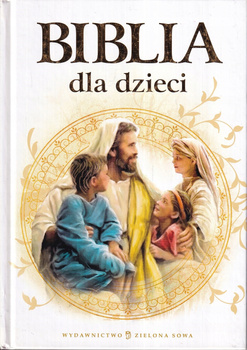 Biblia dla dzieci Anna Wojciechowska